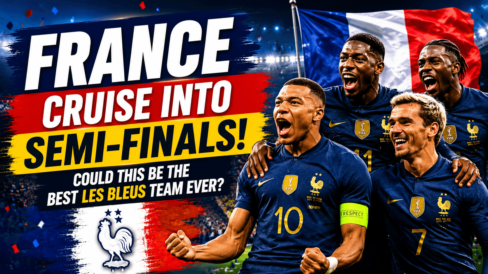 France Cruise Into Semi-Finals: Could This Be the Best Les Bleus Team Ever?